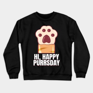 Greeting Cat Paw On Purrsday Crewneck Sweatshirt